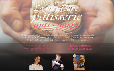 La Meilleure pâtisserie – anti-gaspi – Concours